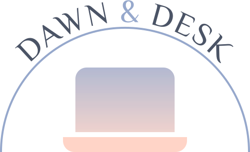 Dawn & Desk